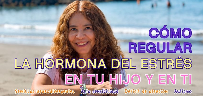 Cómo regular la hormona de estrés en tu hijo